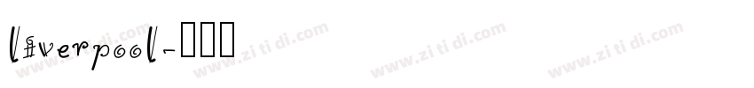 liverpool字体转换