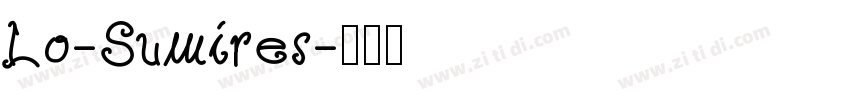 Lo-Sumires字体转换
