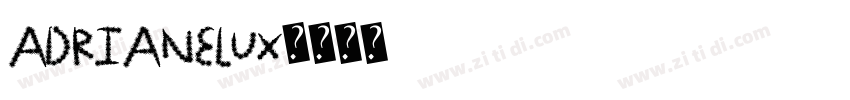 AdrianeLux字体转换