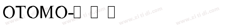 otomo字体转换