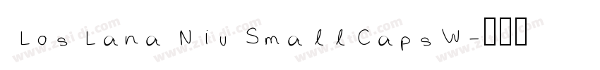 LosLanaNiuSmallCapsW字体转换