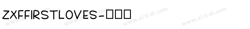 ZXFFirstLoveS字体转换