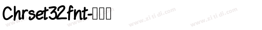 Chrset32fnt字体转换
