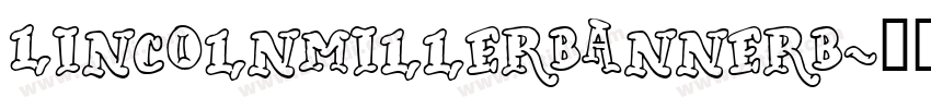 LincolnMillerBannerB字体转换