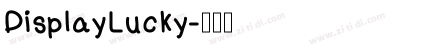 DisplayLucky字体转换