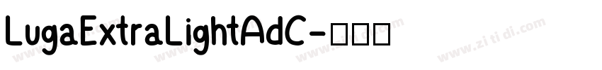 LugaExtraLightAdC字体转换