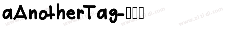 aAnotherTag字体转换