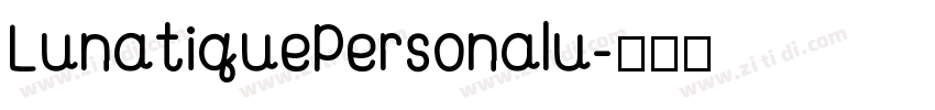 LunatiquePersonalu字体转换