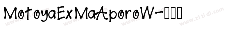 MotoyaExMaAporoW字体转换