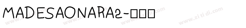 MADESAONARA2字体转换