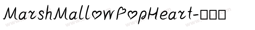 MarshMallowPopHeart字体转换