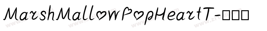 MarshMallowPopHeartT字体转换