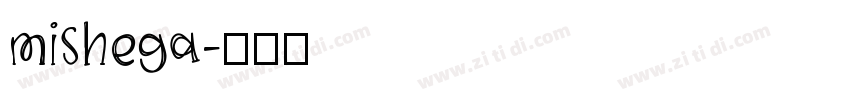 mishega字体转换