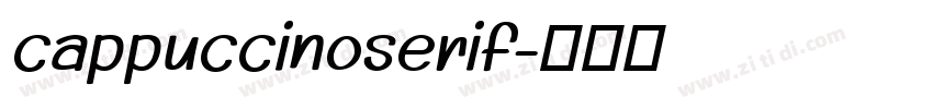 cappuccinoserif字体转换