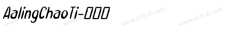 AalingChaoTi字体转换