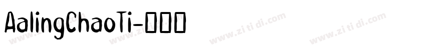 AalingChaoTi字体转换