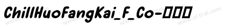 ChillHuoFangKai_F_Co字体转换