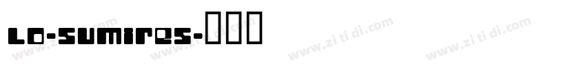 Lo-Sumires字体转换