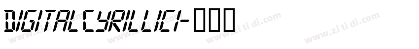 DigitalCyrillic1字体转换