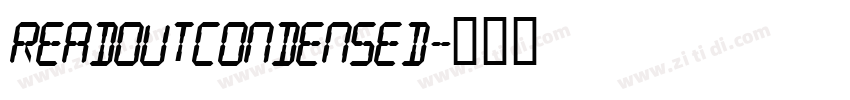 ReadoutCondensed字体转换 ReadoutCondensed字体转换