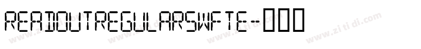 ReadoutRegularSWFTE字体转换