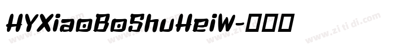 HYXiaoBoShuHeiW字体转换