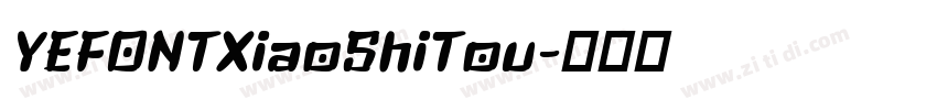 YEFONTXiaoShiTou字体转换