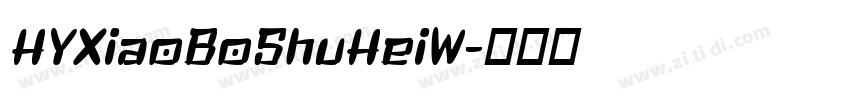 HYXiaoBoShuHeiW字体转换