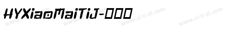 HYXiaoMaiTiJ字体转换