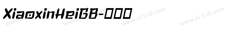 XiaoxinHeiGB字体转换