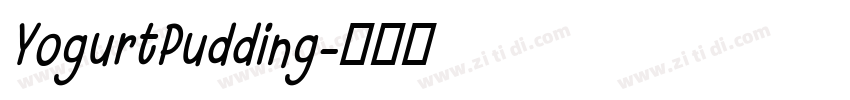 YogurtPudding字体转换