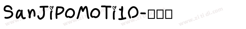 SanJiPoMoTi10字体转换