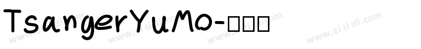 TsangerYuMo字体转换