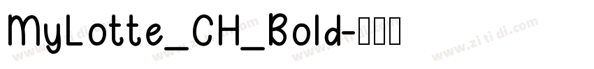 MyLotte_CH_Bold字体转换