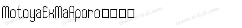 MotoyaExMaAporo字体转换