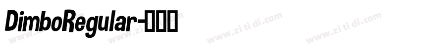 DimboRegular字体转换
