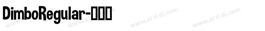 DimboRegular字体转换