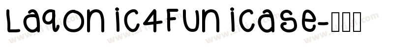 Laqonic4FUnicase字体转换