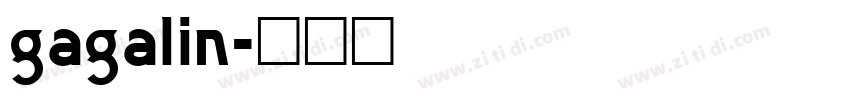 gagalin字体转换