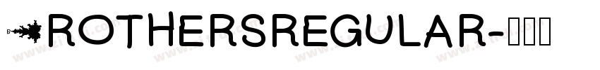 BROTHERSREGULAR字体转换