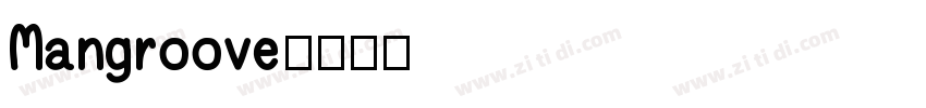 Mangroove字体转换