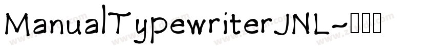 ManualTypewriterJNL字体转换