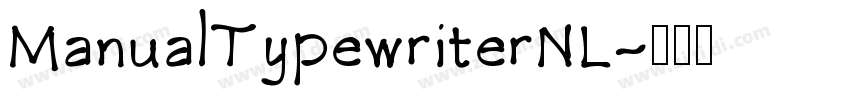ManualTypewriterNL字体转换