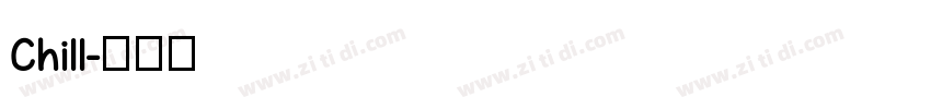 Chill字体转换