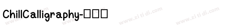 ChillCalligraphy字体转换