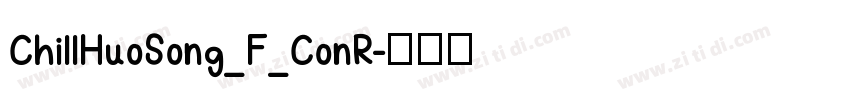 ChillHuoSong_F_ConR字体转换