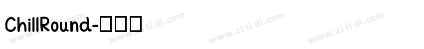 ChillRound字体转换