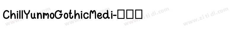 ChillYunmoGothicMedi字体转换