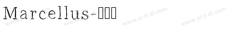 Marcellus字体转换
