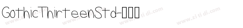 GothicThirteenStd字体转换